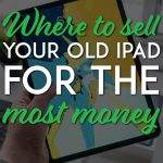 Where to sell your old ipad for the most money pinterest pin